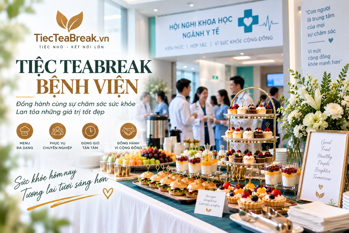 Tiệc Teabreak bệnh viện